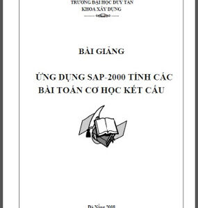 Ứng dụng sap tính các bài toán cơ học kết cấu