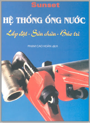 Hệ Thống Ống Nước Lắp Đặt, Sửa Chữa, Bảo Trì - Phạm Cao Hoàn