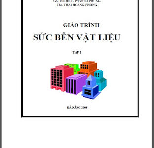 Giáo Trình Sức Bền Vật Liệu Tập 1 - Gs.TS.Phan Kỳ Phùng, 183 Trang