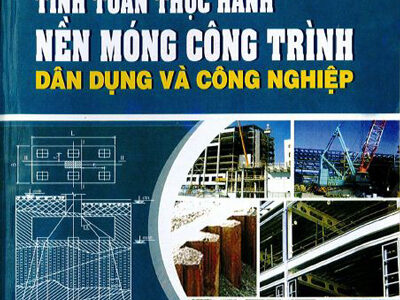 Tính toán nền móng công trình dân dụng và công nghiệp ĐHKT Hà Nội