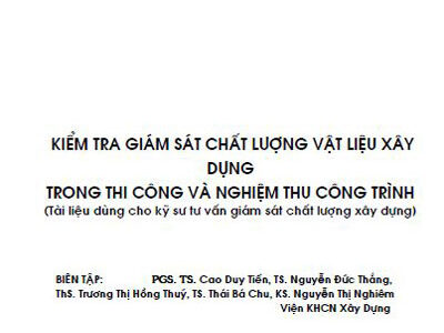 Kiểm tra giám sát chất lượng vật liệu xây dựng trong thì công và nghiệm thu công trình - bộ xây dựng